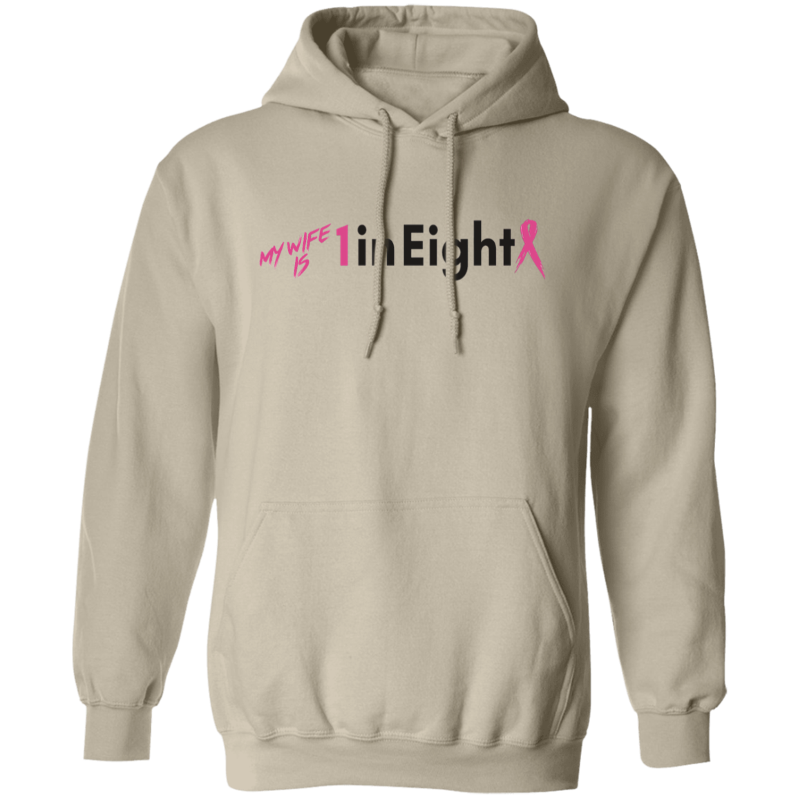 My Wife is 1 in Eight Hooded Sweatshirt