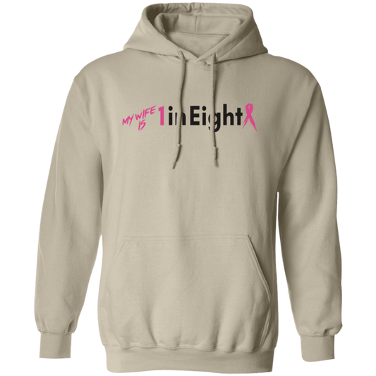 My Wife is 1 in Eight Hooded Sweatshirt