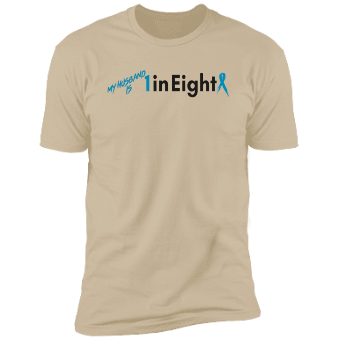 My Husband is 1 in Eight T-Shirt