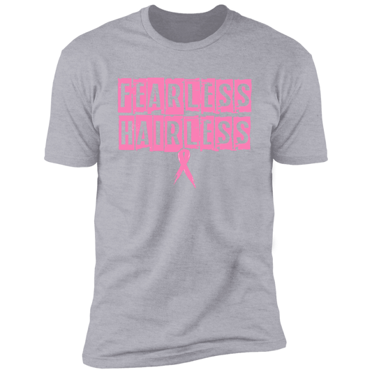 Fearless Hairless Pink T-Shirt