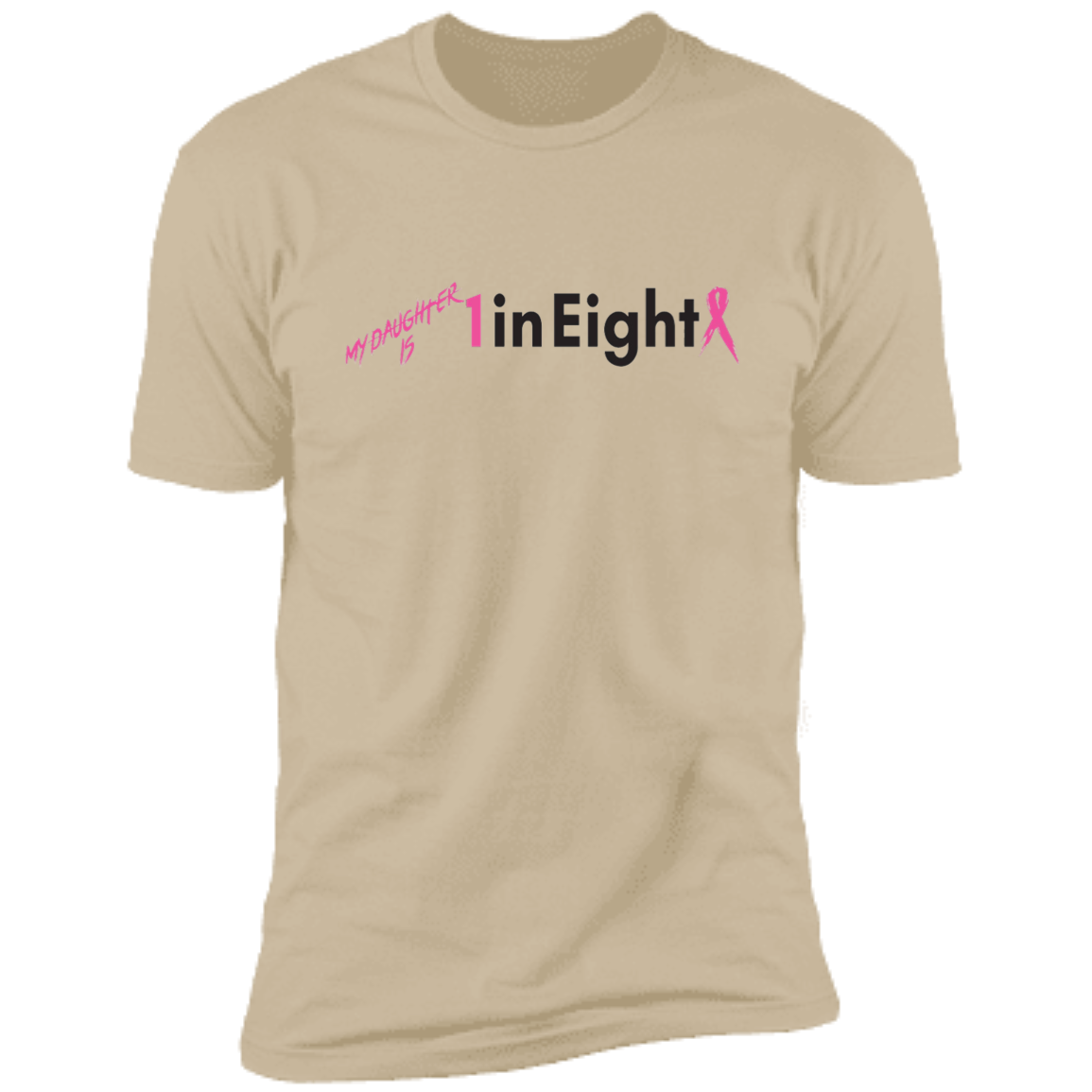 My Daughter is 1 in Eight T-Shirt